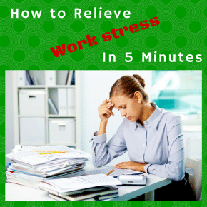 how to relieve work stress