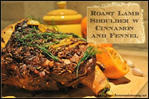 Lindsey's Roast Lamb Shoulder with Cinnamon and Fennel