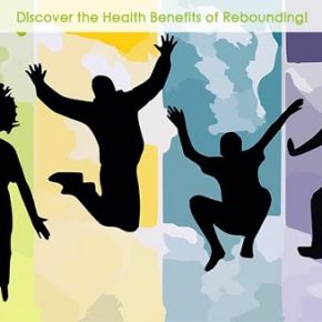 health benefits of rebounding