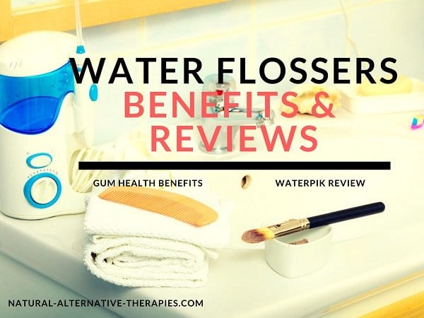 water flossers benefits and reviews