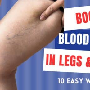 how to increase blood circulation in legs and feet